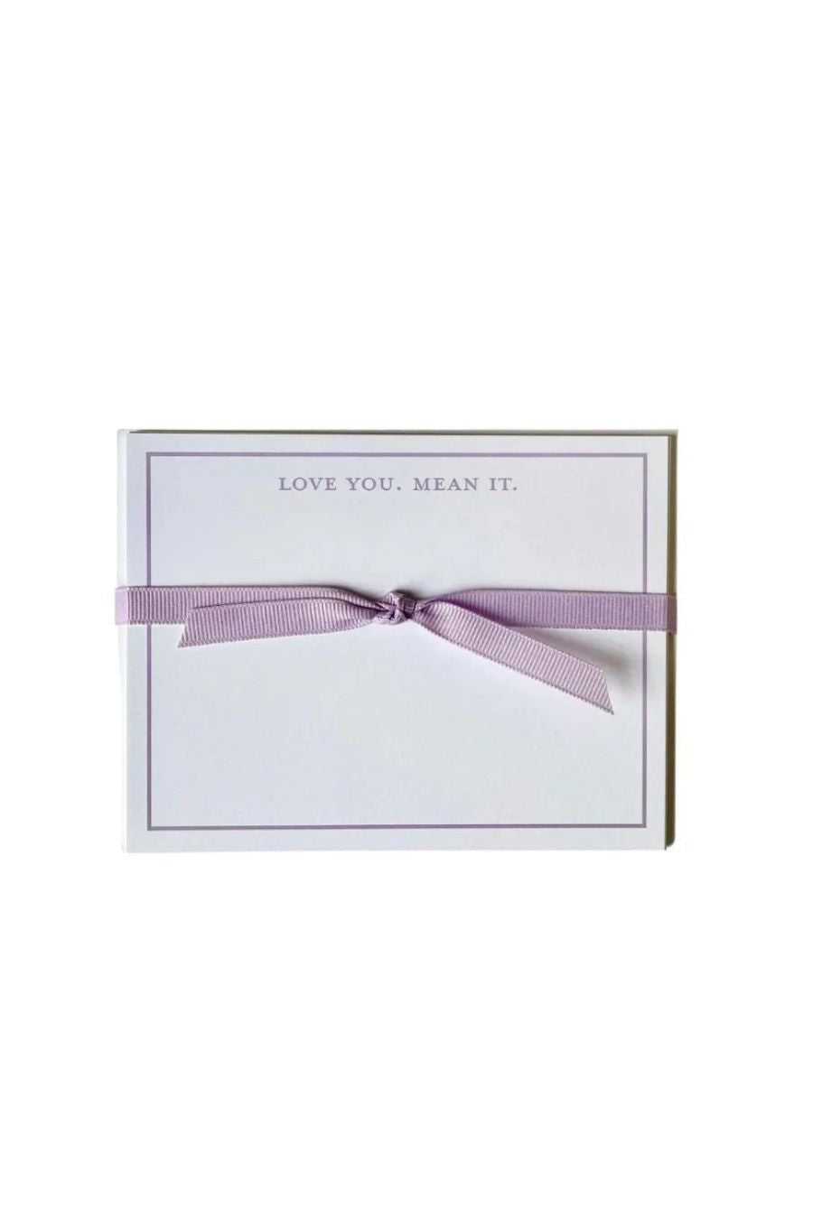 Love You. Mean it. Lavender Flat Note Cards