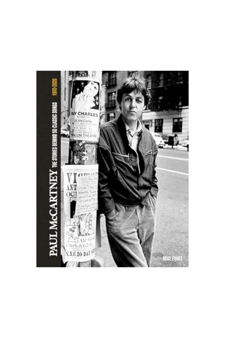 Paul McCartney: The Stories Behind the Classic Songs