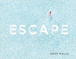 Gray Malin: Escape