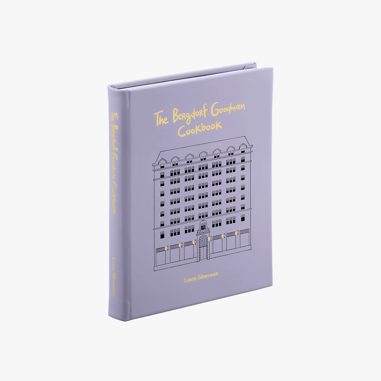 The Bergdorf Goodman Cookbook