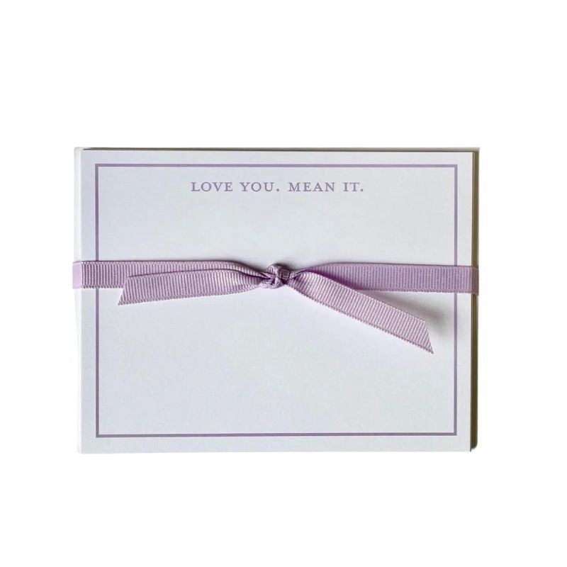 Love You. Mean it. Lavender Flat Note Cards